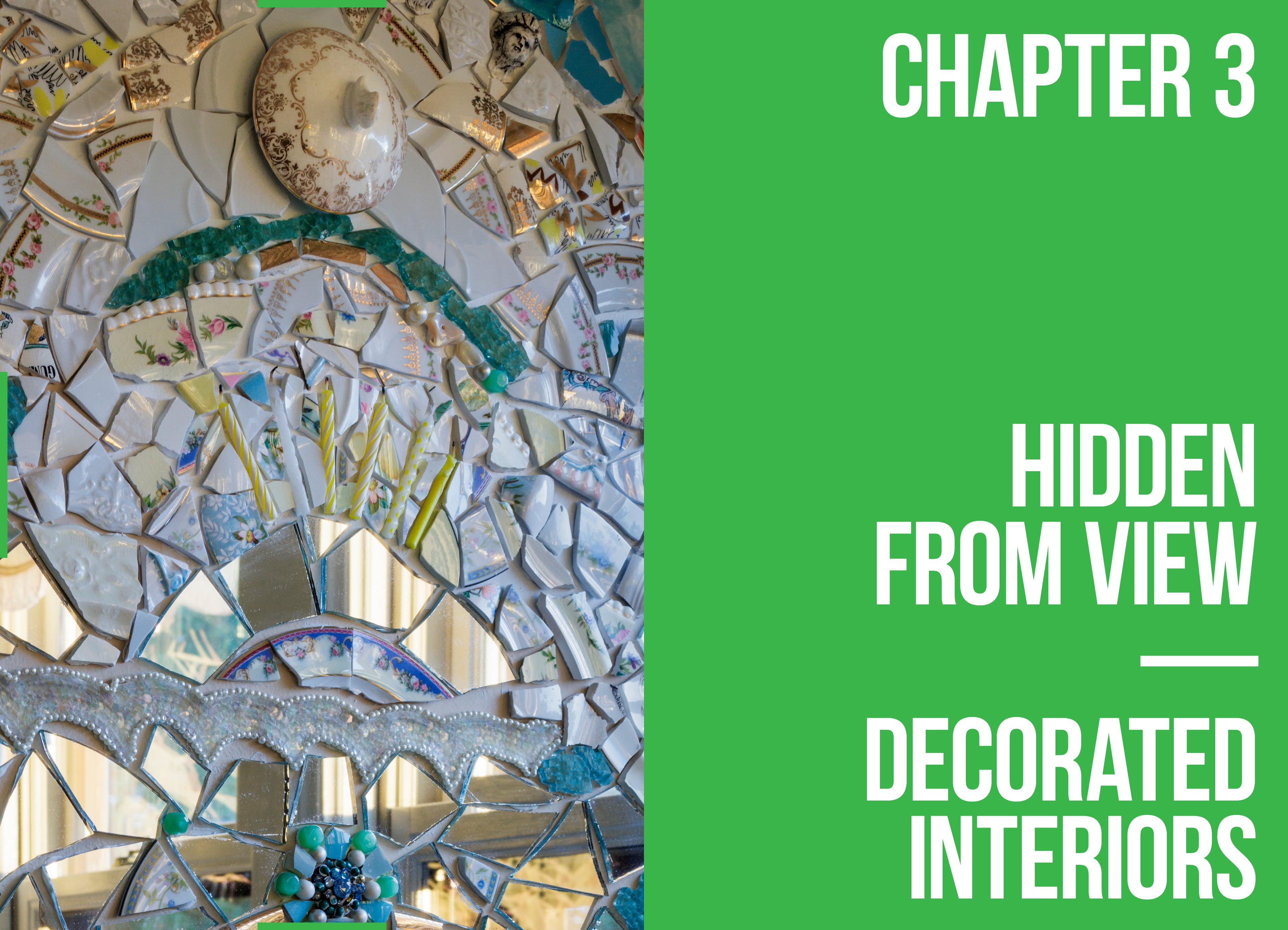 Architectural Fantasies: Artist-Built Environments
