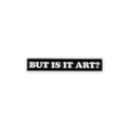 But Is It Art? Enamel Pin