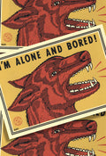 Alone and Bored Print
