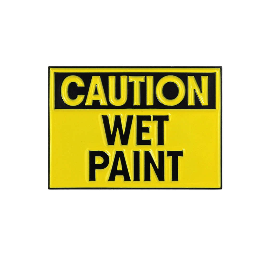 Caution: Wet Paint Enamel Pin