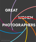 Great Women Photographers (Pre-Order)