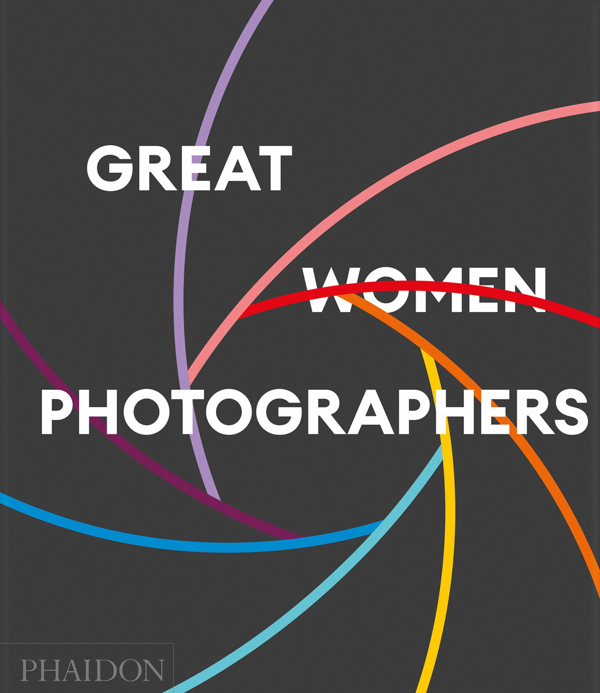 Great Women Photographers (Pre-Order)