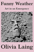 Funny Weather: Art in an Emergency